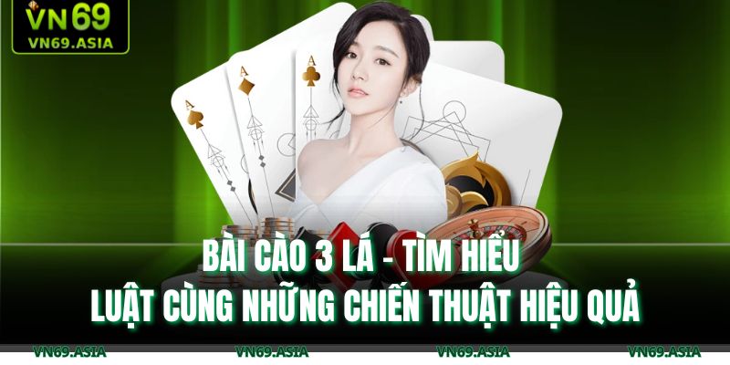 Bài Cào 3 Lá – Tìm Hiểu Luật Cùng Những Chiến Thuật Hiệu Quả 1 Bài cào 3 lá