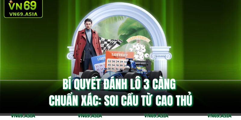 đánh lô 3 càng