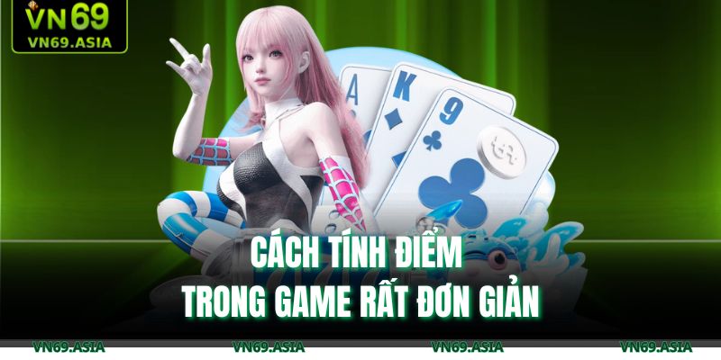 Bài Liêng VN69 – Sân Chơi Đối Đầu Chiến Thuật Đỉnh Cao 4 Cách tính điểm trong game rất đơn giản